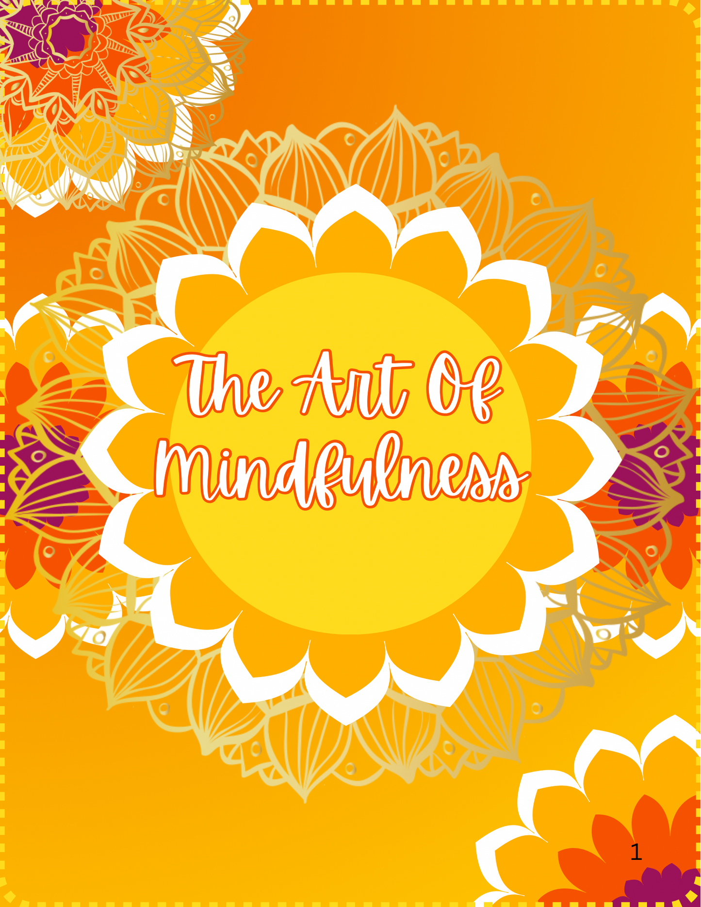 The Art Of Mindfulness
